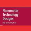 Nanometer Technology Designs: High-Quality Delay Tests eBook