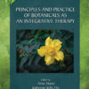 Principles and Practice of Botanicals as an Integrative Therapy, 1st Edition eBook