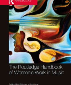 The Routledge Handbook of Women’s Work in Music, 1st Edition eBook