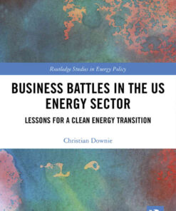 Business Battles in the US Energy Sector: Lessons for a Clean Energy Transition, 1st Edition eBook