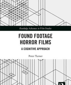 Found Footage Horror Films: A Cognitive Approach, 1st Edition eBook