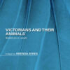 Victorians and Their Animals: Beast on a Leash, 1st Edition eBook