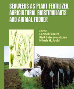 Seaweeds as Plant Fertilizer, Agricultural Biostimulants and Animal Fodder, 1st Edition eBook