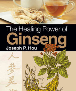 The Healing Power of Ginseng, 1st Edition eBook