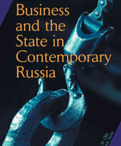 Business And State In Contemporary Russia, 1st Edition eBook