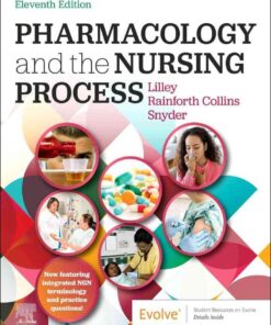 Pharmacology and the Nursing Process, 11th Edition eBook