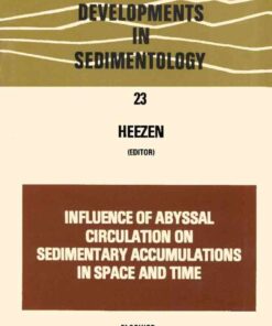Influence of abyssal circulation on sedimentary accumulations in space and time eBook