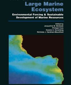 The Gulf of Guinea Large Marine Ecosystem: Environmental Forcing and Sustainable Development of Marine Resources eBook