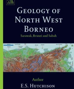 Geology of North-West Borneo: Sarawak, Brunei and Sabah eBook