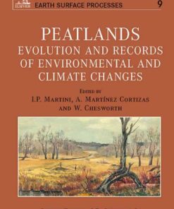 Peatlands: Evolution and Records of Environmental and Climate Changes eBook