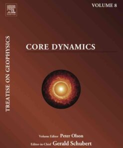 Treatise on Geophysics, Volume 8: Core Dynamics eBook