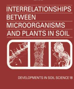 Interrelationships Between Microorganisms and Plants in Soil eBook