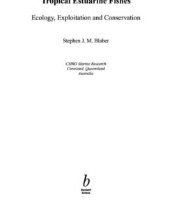 Tropical Estuarine Fishes: Ecology, Exploitation and Conservation, 1st Edition eBook
