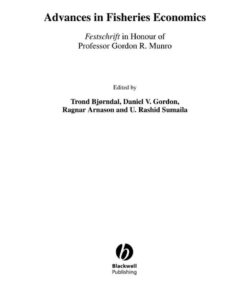 Advances in Fisheries Economics: Festschrift in Honour of Professor Gordon R. Munro, 1st Edition eBook
