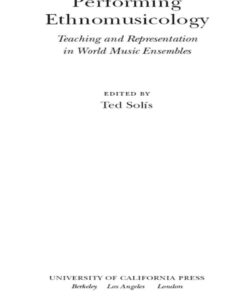 Performing Ethnomusicology: Teaching and Representation in World Music Ensembles, 1st Edition eBook
