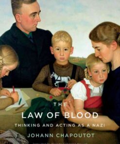 The Law of Blood: Thinking and Acting as a Nazi eBook