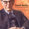 Isaiah Berlin: An Interpretation of His Thought eBook