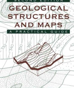 Geological Structures and Maps: A Practical Guide, 2nd Edition eBook