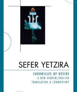 Sefer Yetzira: Chronicles of Desire, 1st Edition eBook