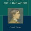 Becoming Collingwood: Central Themes, 1st Edition eBook