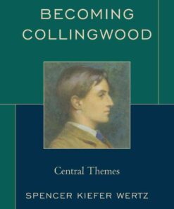 Becoming Collingwood: Central Themes, 1st Edition eBook