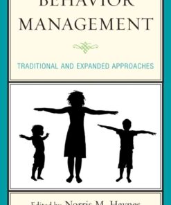 Behavior Management: Traditional and Expanded Approaches, 1st Edition eBook