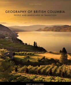 People and Landscapes in Transition, Geography of British Columbia, Third Edition eBook 1st Edition