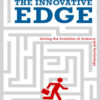Restoring the Innovative Edge: Driving the Evolution of Science and Technology, 1st Edition eBook