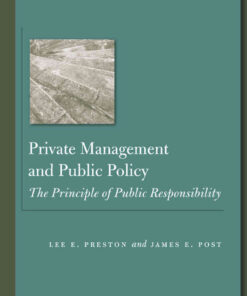 Private Management and Public Policy: The Principle of Public Responsibility, 1st Edition eBook