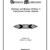 Pennsylvania German Marriages: Marriages and Marriage Evidence in Pennsylvania German Churches, 1st Edition eBook
