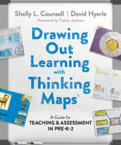 Drawing Out Learning With Thinking Maps®: A Guide for Teaching and Assessment in Pre-K–2 eBook