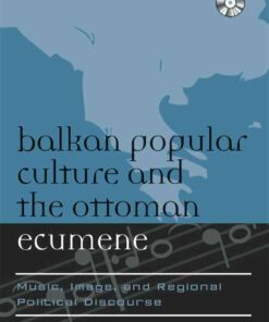 Balkan Popular Culture and the Ottoman Ecumene eBook