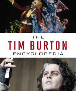 The Tim Burton Encyclopedia, 1st Edition eBook