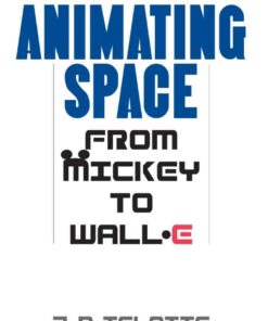 Animating Space: From Mickey to WALL-E eBook