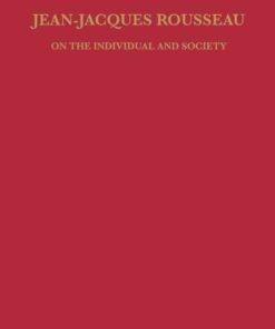 Jean-Jacques Rousseau: On The Individual and Society eBook
