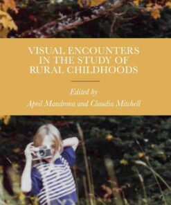Visual Encounters in the Study of Rural Childhoods eBook