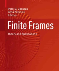 Finite Frames: Theory and Applications eBook