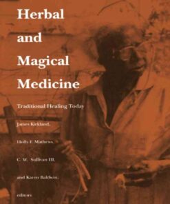 Herbal and Magical Medicine: Traditional Healing Today eBook