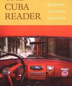 The Cuba Reader: History, Culture, Politics eBook