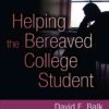 Helping the Bereaved College Student, 1st Edition eBook