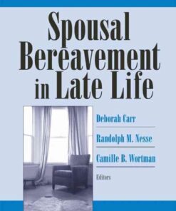 Spousal Bereavement in Late Life, 1st Edition eBook
