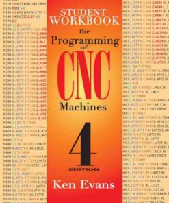 Student Workbook for Programming of CNC Machines, 4th Edition eBook