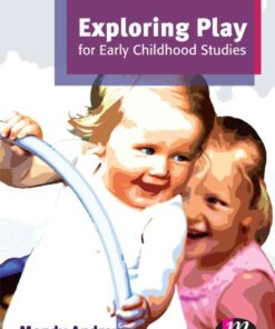 Exploring Play for Early Childhood Studies, 1st Edition eBook