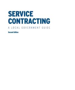 Service Contracting: A Local Government Guide, 2nd Edition eBook