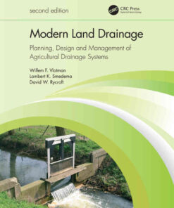 Modern Land Drainage: Planning, Design and Management of Agricultural Drainage Systems, 2nd Edition eBook