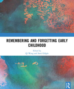 Remembering and Forgetting Early Childhood, 1st Edition eBook