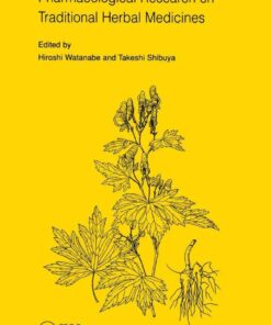 Pharmacological Research on Traditional Herbal Medicines, 1st Edition eBook