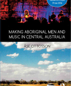 Making Aboriginal Men and Music in Central Australia, 1st Edition eBook