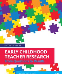 Early Childhood Teacher Research: From Questions to Results, 2nd Edition eBook