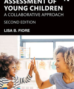 Assessment of Young Children: A Collaborative Approach, 2nd Edition eBook